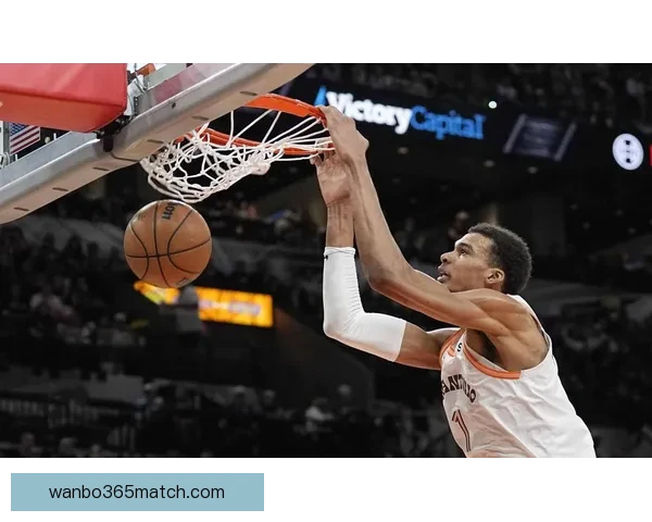 老里弗斯称文班亚马改变对手战术 马刺后卫线实力居联盟前列